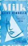 Alice Kinsella - Milk