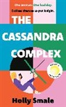 Holly Smale - The Cassandra Complex