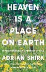 Adrian Shirk - Heaven is a Place on Earth