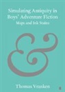 Thomas Vranken, Thomas (University of the South Pacific) Vranken - Simulating Antiquity in Boys'' Adventure Fiction