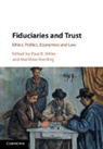 Paul B. (University of Notre Dame Miller, Matthew Harding, Paul B. Miller - Fiduciaries and Trust