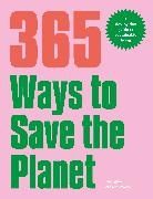Georgina Wilson-Powell - 365 Ways to Save the Planet