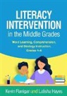 Kevin Flanigan, Latisha Hayes, Katherine A. Dougherty Stahl - Literacy Intervention in the Middle Grades