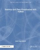 Jesus Rogel-Salazar, Jesus (Imperial College London Rogel-Salazar, Rogel-Salazar Jesus - Statistics and Data Visualisation With Python