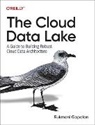 Rukmani Gopalan - The Cloud Data Lake