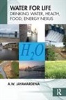 A.W. Jayawardena, A.w. (University of Hong Kong Jayawardena - Water for Life
