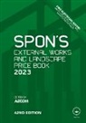 Aecom (Aecom Aecom, London Aecom (Aecom, AECOM, AECOM AECOM - Spon''s External Works and Landscape Price Book 2023
