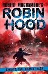 Robert Muchamore, Muchamore Robert, Jeff Nentrup - Robin Hood Vol. 6