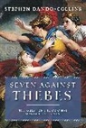 Stephen Dando-Collins, Dando-Collins Stephen - Seven Against Thebes