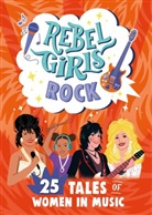 Joan Jett, Rebel Girls - Rebel Girls Rock: 25 Tales of Women in Music