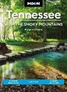 Margaret Littman - Moon Tennessee: With the Smoky Mountains (Ninth Edition)