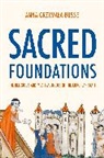 Anna M. Grzymaa-Busse, Anna M. Grzymala-Busse, Anna M. Grzymała-Busse - Sacred Foundations