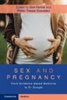 Dan Farine, Dan Tobias Gonzalez Farine, Dan Farine, Farine Dan, Pablo Tobías González, Pablo Tobías González' - Sex and Pregnancy