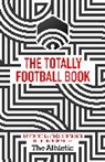 James Richardson, THE ATHLETIC MEDIA C - The Totally Football Book