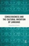Filippo-Enrico Cardini - Consciousness and the Cultural Invention of Language