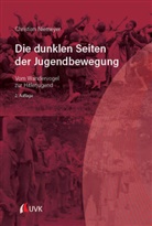 Christian Niemeyer - Die dunklen Seiten der Jugendbewegung