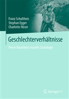 Stephan Egger, Charlotte Hüser, Franz Schultheis - Geschlechterverhältnisse