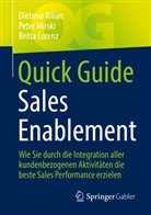 Dietmar Kilian, Britta Lorenz, Peter Mirski - Quick Guide Sales Enablement