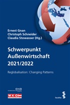 Ernest Gnan, Christoph Schneider, C Stowasser, Claudia Stowasser - Schwerpunkt Außenwirtschaft 2021/2022