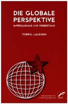 Torkil Lauesen, Lower Class Magazine, Lower Class Magazine - Die globale Perspektive