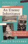 Polly Toynbee - An Uneasy Inheritance