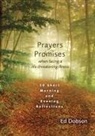 Edward G. Dobson - Prayers and Promises When Facing a Life-Threatening Illness