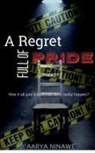 Aarya Ninawe - A Regret full of Pride