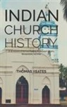 Thomas Yeates - Indian Church History