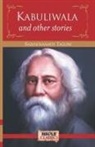 Rabindranath Tagore - Kabuliwala and Other Stories