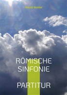Arnold Wohler - Römische Sinfonie