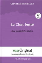 Charles Perrault, EasyOriginal Verlag, Ilya Frank - Le Chat botté / Der gestiefelte Kater (mit kostenlosem Audio-Download-Link)
