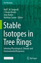 J. Renée Brooks, J Renée Brooks, John Roden, John Roden et al, Matthias Saurer, Rolf T. W. Siegwolf - Stable Isotopes in Tree Rings