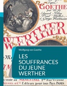 Wolfgang Von Goethe, Johann Wolfgang von Goethe - Les Souffrances du jeune Werther
