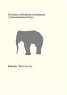 Petri Luosto - Kautilyan Arthashastra