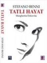 Stefano Benni - Tatli Hayat