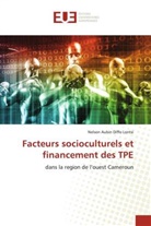 Nelson Aubin Diffo Lontsi - Facteurs socioculturels et financement des TPE