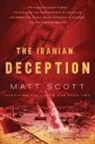 Matt Scott - The Iranian Deception