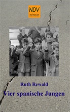 Ruth Rewald, Ruth Rewald - Vier spanische Jungen