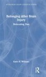 Katie H. Williams - Belonging After Brain Injury