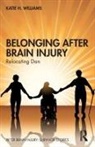 Katie H. Williams - Belonging After Brain Injury