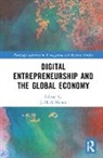 J. Mark Munoz, J. Mark Munoz, Munoz J. Mark - Digital Entrepreneurship and the Global Economy