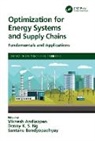 Viknesh Ng Andiappan, Viknesh Andiappan, Santanu Bandyopadhyay, Denny K S Ng - Optimization for Energy Systems and Supply Chains