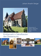 Johann Anselm Steiger, Johann Anselm Steiger, Johann Anselm Steiger - Emblematik in Sakralbauten des Ostseeraums