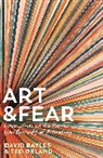 David Bayles, Ted Orland - Art & Fear