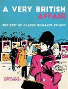 Domingo Alvarez, Angel Badia Camps, Enrico Bagnoli, Maria Barrera, Shirley Bellwood, Jose Bielsa... - A Very British Affair: The Best of Classic Romance Comics