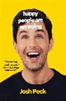 Josh Peck, Peck Josh - Happy People Are Annoying