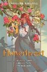 Catherine Bakewell - Flowerheart