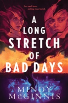 Mindy McGinnis, McGinnis Mindy - A Long Stretch of Bad Days