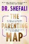 Shefali Tsabary - The Parenting Map