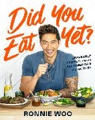 Ronnie Woo - Did You Eat Yet?